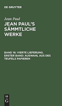 portada Jean Paul's Sämmtliche Werke, Band 16, Vierte Lieferung. Erster Band: Auswahl aus des Teufels Papieren (in German)