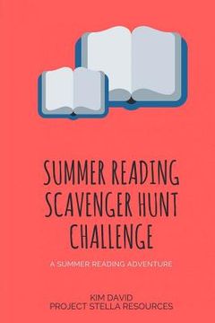 portada Summer Reading Scavenger Hunt Challenge: 10 Challenges to Help you Meet your Summer Reading Goals (en Inglés)