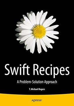 portada Swift Recipes: Problem-Solution Approach (en Inglés)
