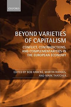 portada Beyond Varieties of Capitalism: Conflict, Contradictions, and Complementarities in the European Economy (en Inglés)