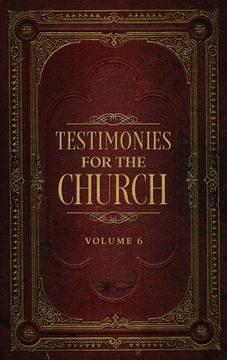 portada Testimonies for the Church Volume 6