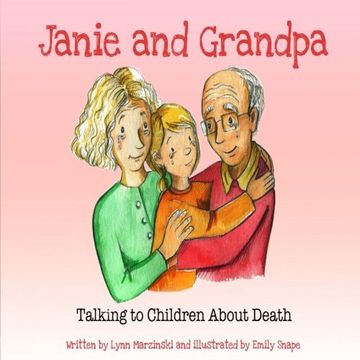 portada Janie and Grandpa: Talking to Children About Death