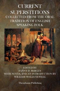 portada Current Superstitions: Collected From The Oral Tradition Of English Speaking Folk