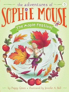 portada The Maple Festival (Adventures of Sophie Mouse) (en Inglés)