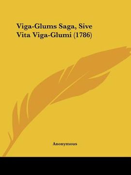 portada Viga-Glums Saga, Sive Vita Viga-Glumi (1786) (en Latin)