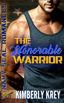 portada The Honorable Warrior: Navy SEAL Romance (in English)