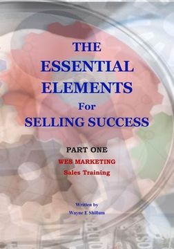 portada The Essential Elements for Selling Success: Sales and Selling (en Inglés)