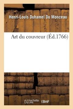 portada Art Du Couvreur, Par M. Duhamel Du Monceau (en Francés)