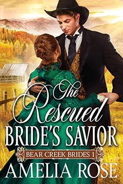 portada The Rescued Bride's Savior (Bear Creek Brides) 