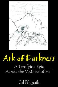 portada ark of darkness: a terrifying epic across the vastness of hell