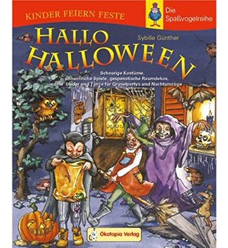 portada Hallo Halloween: Schaurige Kostüme, unheimliche Spiele, gespenstische Raumdekos, coole Lieder und Tänze für Gruselpartys und Nachtumzüge (in German)