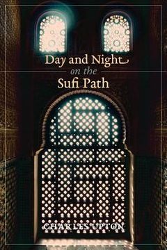 portada Day and Night on the Sufi Path (en Inglés)