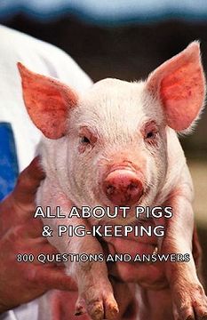 portada all about pigs & pig-keeping - 800 questions and answers (in English)