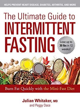 portada The Ultimate Guide to Intermittent Fasting: Burn fat Quickly With the Mini-Fast Diet (in English)