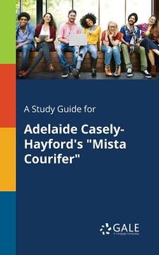 portada A Study Guide for Adelaide Casely-Hayford's "Mista Courifer"