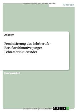 portada Feminisierung des Lehrberufs - Berufswahlmotive junger Lehramtsstudierender (German Edition)