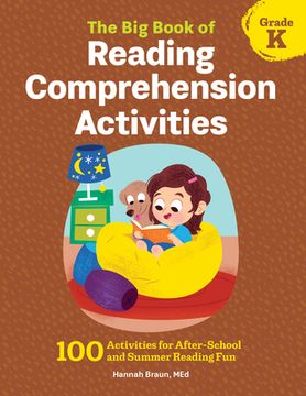 portada The big Book of Reading Comprehension Activities, Grade k: 100 Activities for After-School and Summer Reading fun (en Inglés)