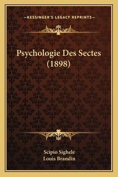 portada Psychologie Des Sectes (1898) (in French)