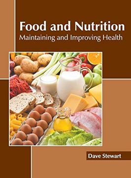 portada Food and Nutrition: Maintaining and Improving Health (en Inglés)