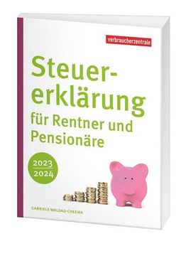 portada Steuererklärung für Rentner und Pensionäre 2023/2024 (in German)