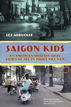 portada Saigon Kids: An American Military Brat Comes of age in 1960's Vietnam (in English)