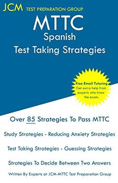 portada Mttc Spanish - Test Taking Strategies: Mttc 028 Exam - Free Online Tutoring - new 2020 Edition - the Latest Strategies to Pass Your Exam. (en Inglés)