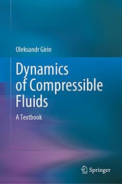 portada Dynamics of Compressible Fluids: A Textbook (in English)