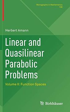 portada Linear and Quasilinear Parabolic Problems: Volume ii: Function Spaces (Monographs in Mathematics) (en Inglés)