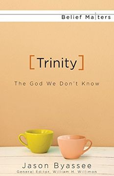 portada Trinity: The god we Don't Know (Belief Matters) (en Inglés)