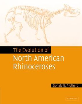 portada the evolution of north american rhinoceroses (in English)