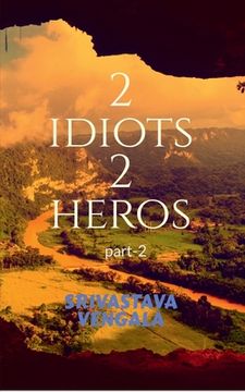 portada 2 idiots 2 heros part-2 (en Inglés)