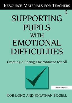 portada Supporting Pupils with Emotional Difficulties: Creating a Caring Environment for All (en Inglés)