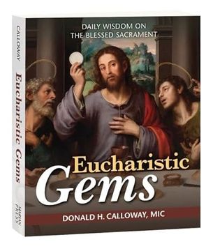portada Eucharistic Gems: Daily Wisdom on the Blessed Sacrament (en Inglés)