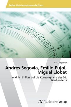 portada Andres Segovia, Emilio Pujol, Miguel Llobet