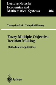 portada fuzzy multiple objective decision making: methods and applications (in English)
