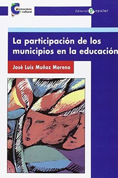portada La Participacion de los Municipios en la Educacion (in Spanish)