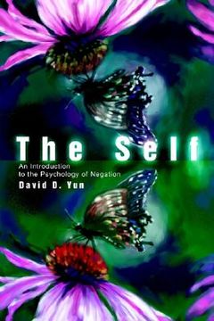 portada the self: an introduction to the psychology of negation