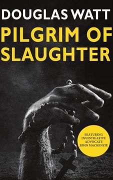 portada Pilgrim of Slaughter: 3 (John Mackenzie Series) (in English)