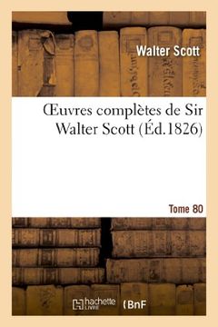 portada Oeuvres Completes de Sir Walter Scott. Tome 80 (Litterature) (French Edition)