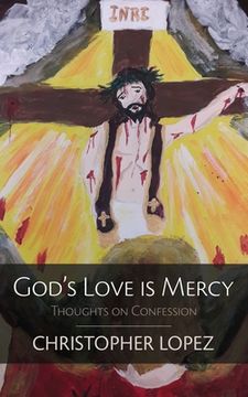 portada God's Love Is Mercy: Thoughts on Confession (en Inglés)