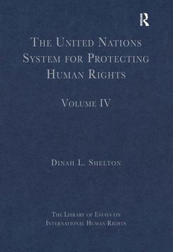 portada The United Nations System for Protecting Human Rights: Volume IV