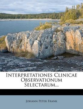 portada interpretationes clinicae observationum selectarum...