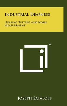 portada industrial deafness: hearing testing and noise measurement (in English)