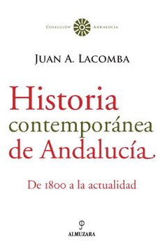 portada Historia Contemporánea de Andalucía: De 1800 a la Actualidad (in Spanish)