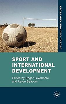 portada Sport and International Development (Global Culture and Sport Series)