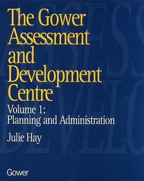 portada The Gower Assessment and Development Centre: Planning and Administration