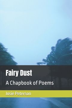 portada Fairy Dust: A Chapbook of Poems (en Inglés)