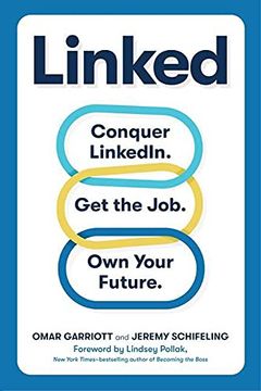 portada Linked: Conquer Linkedin. Get the Job. Own Your Future. (en Inglés)