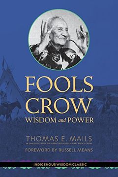 portada Fools Crow: Wisdom and Power (Indigenous Wisdom Classics) (en Inglés)