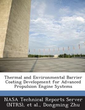 portada Thermal and Environmental Barrier Coating Development for Advanced Propulsion Engine Systems